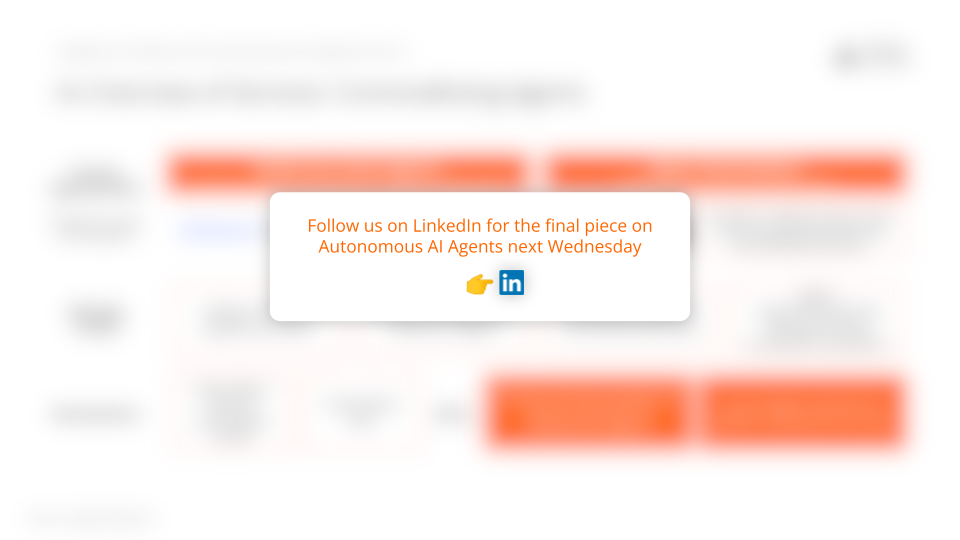 Follow us on LinkedIn for the final piece on Autonomous AI Agents next Wednesday
